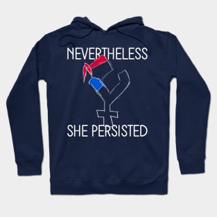 Nevertheless She Persisted Hoodie